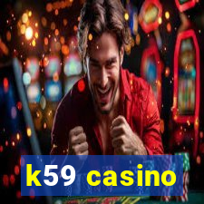 k59 casino